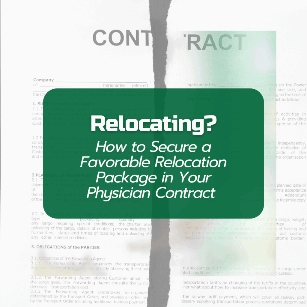 Secure a Favorable Relocation Package in Your Physician Contract