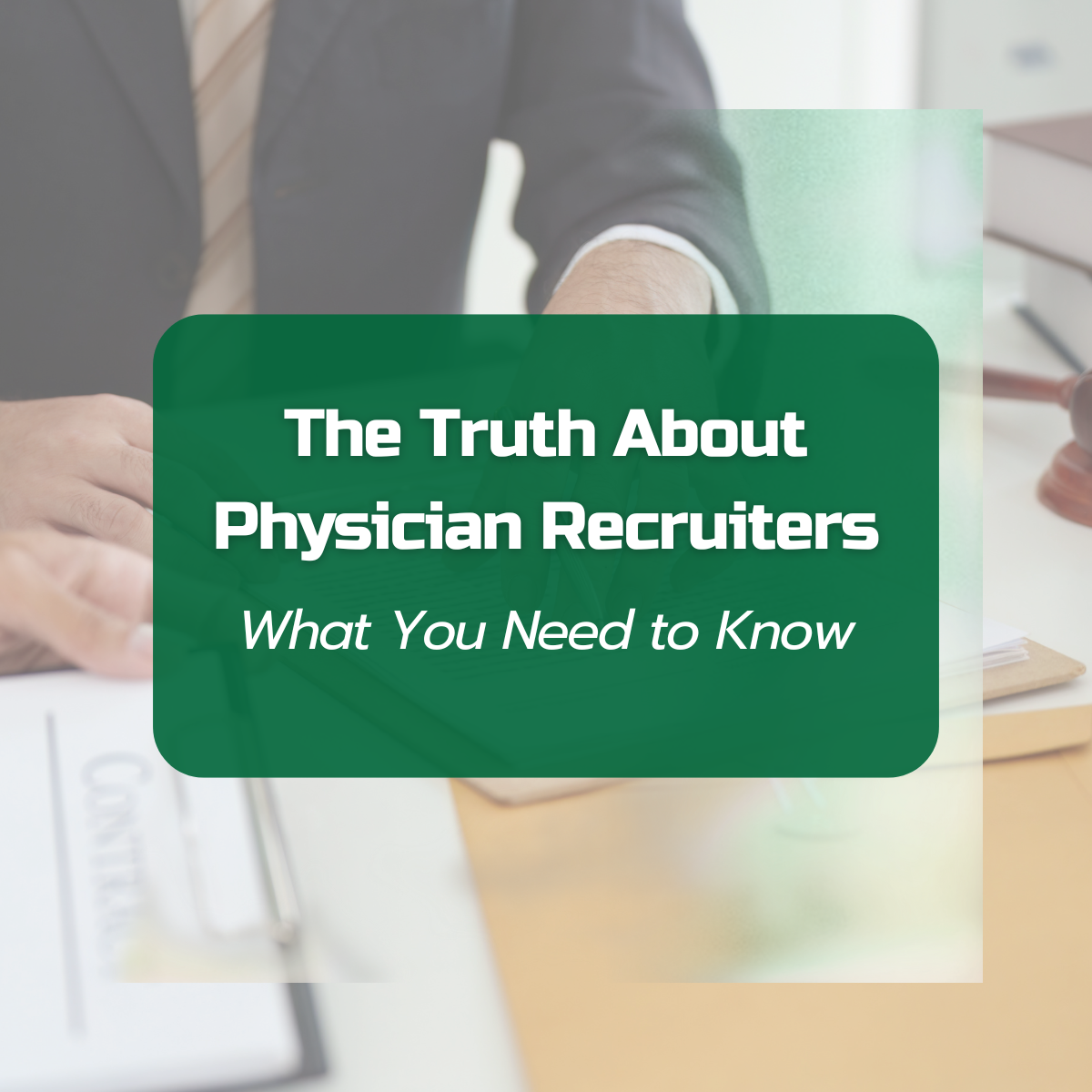 What you need to know about physician recriters